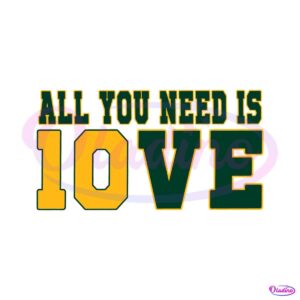 all-you-need-is-jordan-love-football-svg