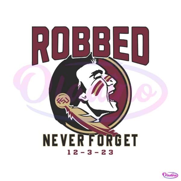 florida-state-university-robbed-never-forget-svg
