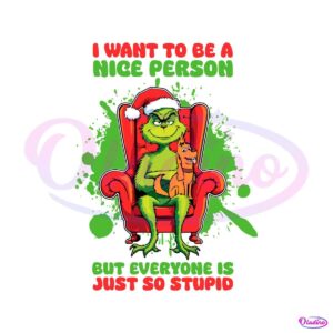 grinch-i-want-to-be-a-nice-person-svg