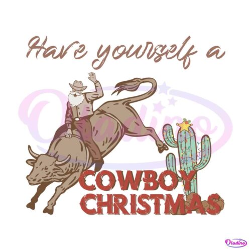 have-yourself-a-cowboy-christmas-svg