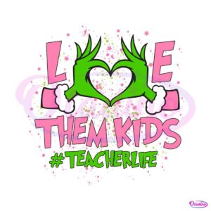 love-them-kids-teacher-life-svg