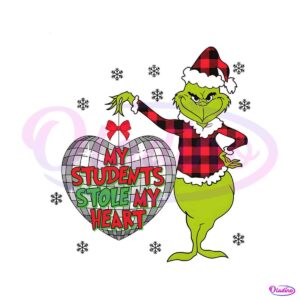 christmas-grinch-my-students-stole-my-heart-png