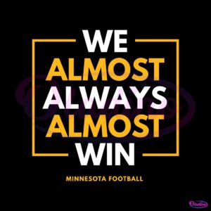 minnesota-vikings-we-almost-always-win-svg