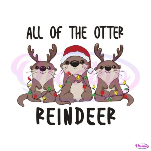 funny-all-of-the-otter-reindeer-svg