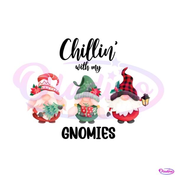 cute-chillin-with-my-gnomies-xmas-png
