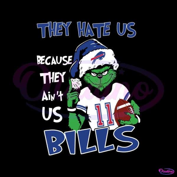 grinch-they-hate-us-because-they-aint-us-bills-svg