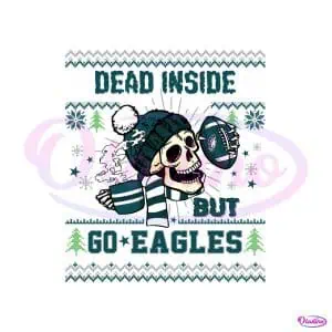 funny-skull-dead-inside-but-go-eagles-football-svg