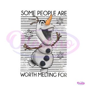 some-people-are-worth-melting-for-png