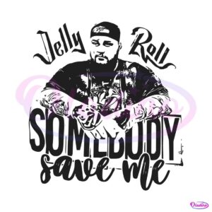 somebody-save-me-jelly-roll-svg