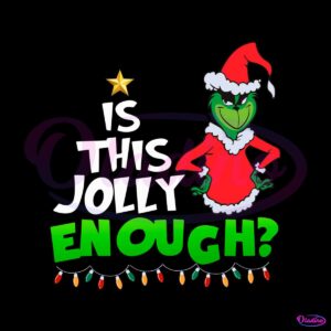 grinch-santa-is-this-jolly-enough-svg