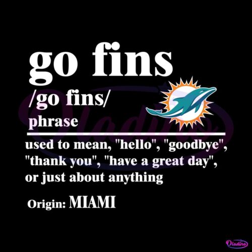 miami-dolphins-go-fins-definition-meaning-svg