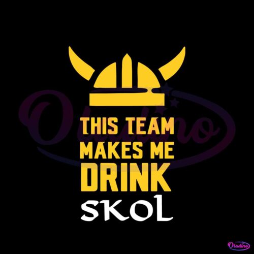 vikings-football-this-team-makes-me-drink-skol-svg