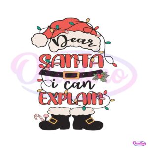 dear-santa-i-can-explain-svg