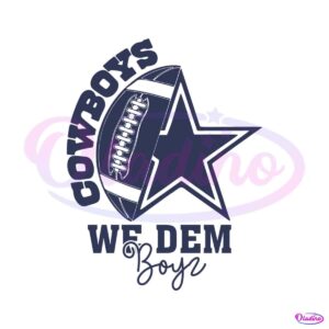 we-dem-boyz-cowboys-football-svg