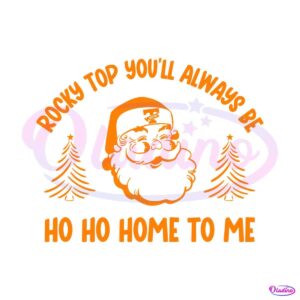 santa-rocky-top-you-will-always-be-ho-ho-home-to-me-svg