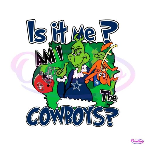 funny-grinch-is-it-me-am-i-the-cowboys-svg