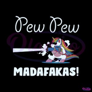 pew-pew-madafakas-funny-unicorn-svg