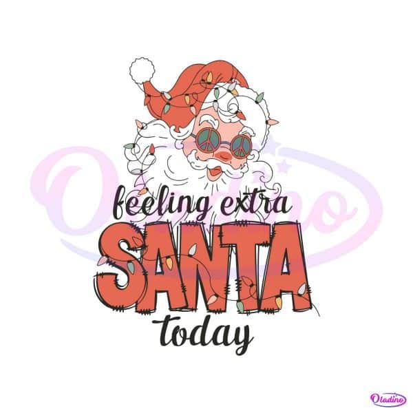 feeling-extra-santa-today-christmas-lights-svg