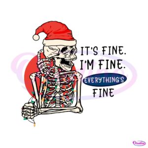 vintage-skeleton-santa-its-fine-im-fine-svg