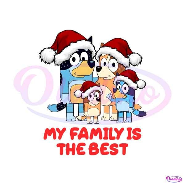 bluey-christmas-my-family-is-the-best-png
