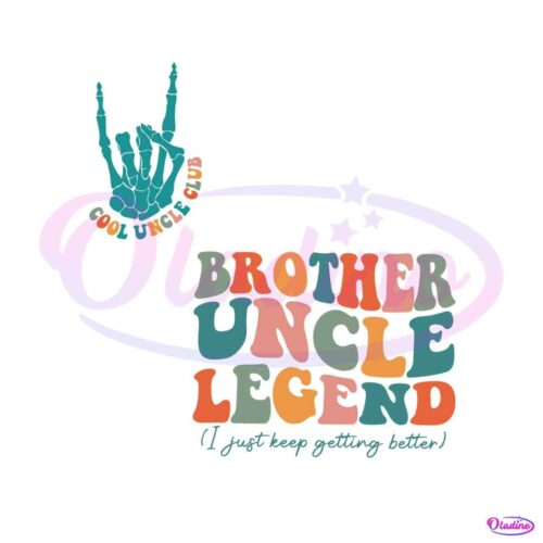 brother-uncle-legend-cool-uncle-club-svg