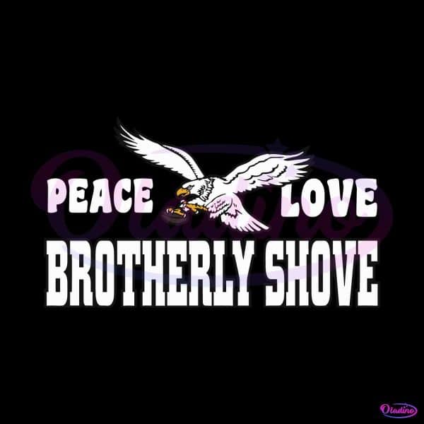 peace-love-brotherly-shove-eagles-svg