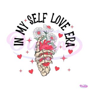 in-my-self-love-era-skeleton-hand-svg