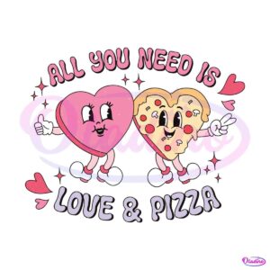 all-you-need-is-love-and-pizza-svg