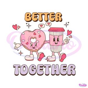 better-together-donut-coffee-valentines-png