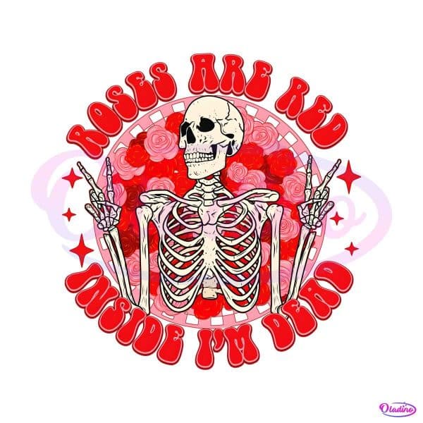funny-roses-are-red-inside-im-dead-png