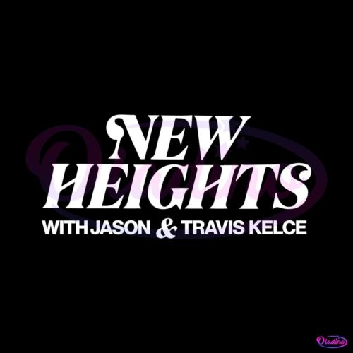 new-heights-podcast-jason-kelce-and-travis-kelce-svg