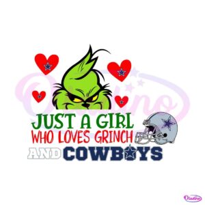 just-a-girl-who-loves-grinch-and-cowboys-svg