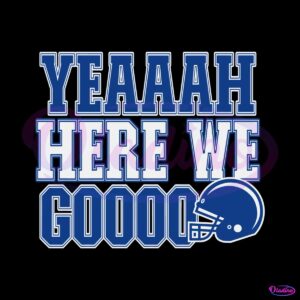 yeah-here-we-go-dallas-football-svg