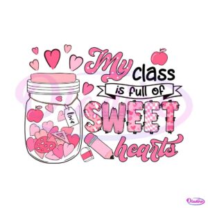 groovy-my-class-is-full-of-sweethearts-png