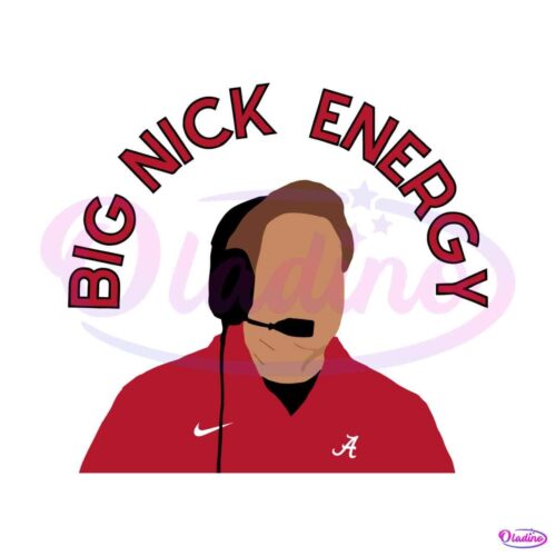 big-nick-saban-energy-alabama-crimson-tide-svg