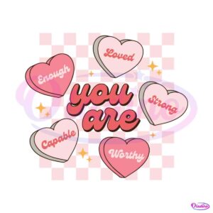 cute-valentines-you-are-enough-svg