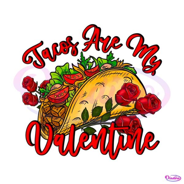 vintage-tacos-are-my-valentine-png