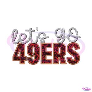 lets-go-49ers-football-svg-digital-download