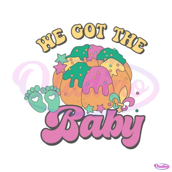 we-got-the-baby-mardi-gras-pregnancy-svg