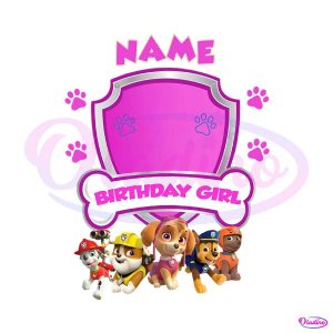 Personalized Birthday Girl Paw Patrol SVG File For Cricut