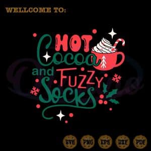 Hot Cocoa and Fuzzy Socks Christmas SVG For Cricut Sublimation Files