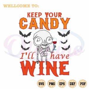 Funny Halloween Skeleton I’ll Have Wine SVG Cutting Files