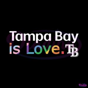 Tampa Bay Rays Is Love City Pride SVG MLB Pride SVG File