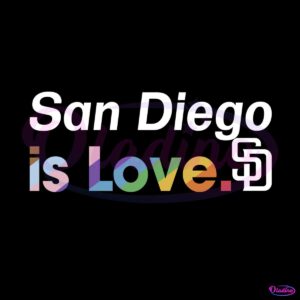 San Diego Padres Is Love City Pride SVG MLB Pride SVG File