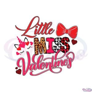 Little Miss Valentine’s Day Svg For Cricut Sublimation Files