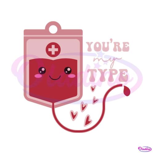 nurse-valentine-you-are-my-type-svg