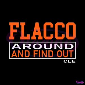 joe-flacco-around-and-find-out-svg