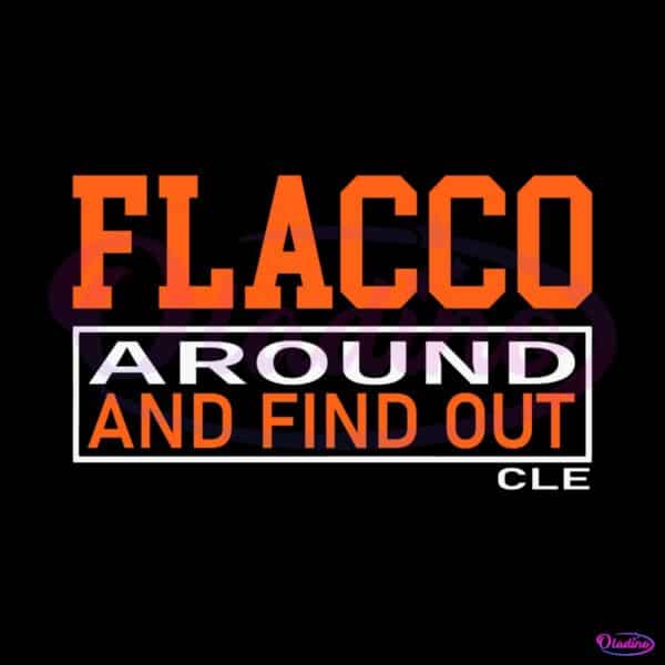 joe-flacco-around-and-find-out-svg