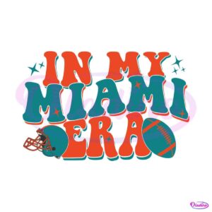 in-my-miami-era-nfl-football-svg