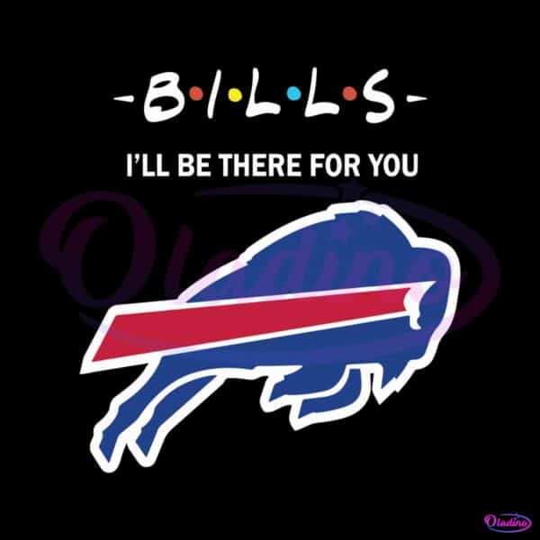 i-will-be-there-for-you-buffalo-bills-svg